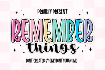 Remember Things: Fonts for Memory & Design Projects