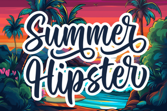 Designing Summer Vibes with Hipster Fonts